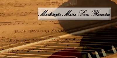 Meditações de Meire San Romãn